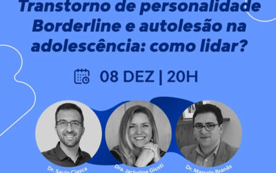Live sobre Transtorno de Personalidade Borderline e Automutilação na Adolescência